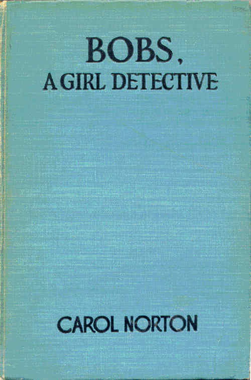 Bobs, a Girl Detective