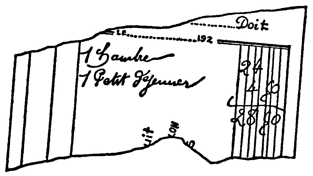 A torn scrap of paper, showing part of a bill for
“1 chambre” and “1 petit déjeuner”, totaling to 28 50. The ends of a
few other words are visible at the edges of the paper.